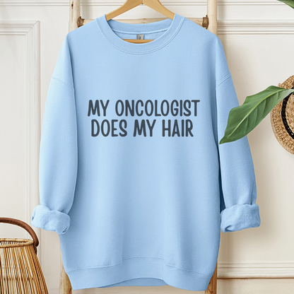 My Oncologist🎗️Cancer support Sweatshirt