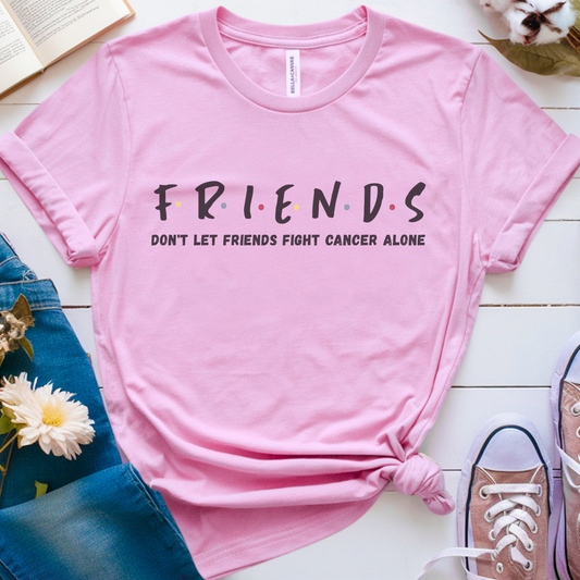 Friends🎗️Cancer Support T-shirt