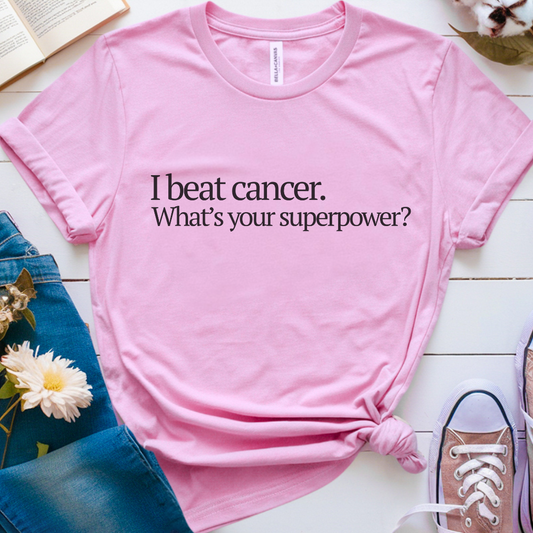 I beat🎗️ Cancer Support T-shirt