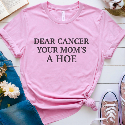 Mom's Ho*🎗️ Cancer Support T-shirt