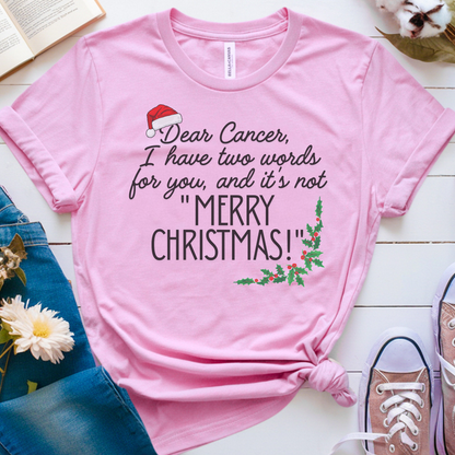Two Words🎗️ Cancer Support T-shirt (Christmas Limited Edition)