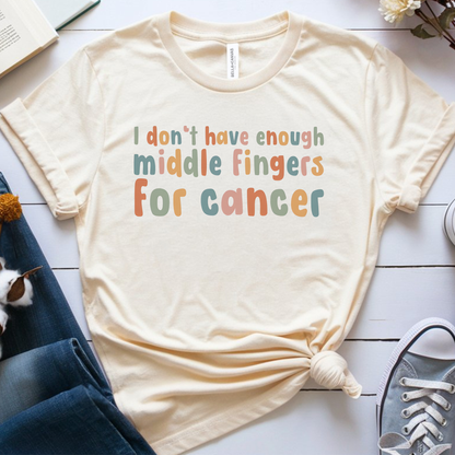 I don't have enough🎗️ Cancer Support T-shirt