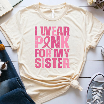 Sister🎗️ Cancer Support T-shirt