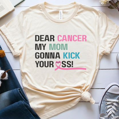 Mom gonna🎗️ Cancer Support T-shirt