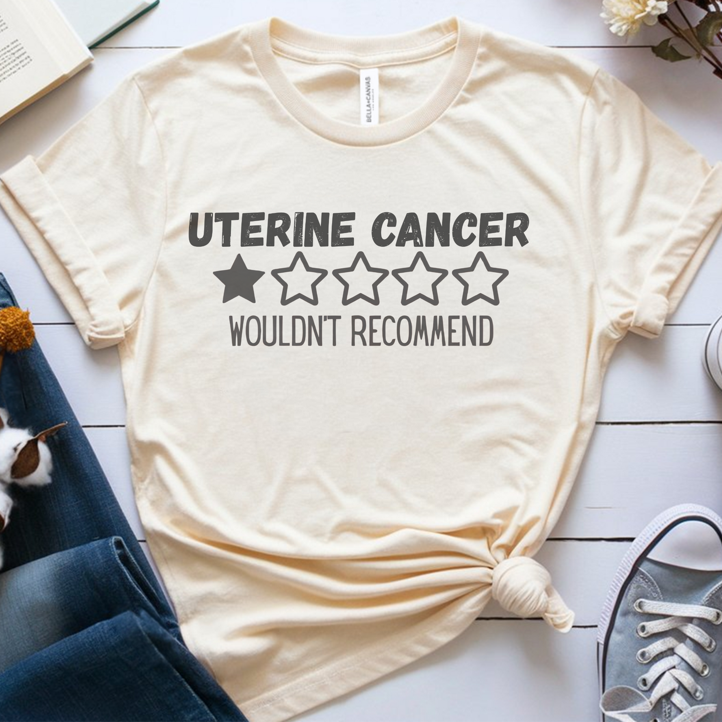 Uterine Wouldn't🎗️ Cancer Support T-shirt