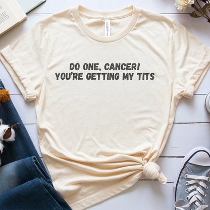 Do One🎗️ Cancer Support T-shirt